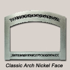 Classic Arch Nickel Face